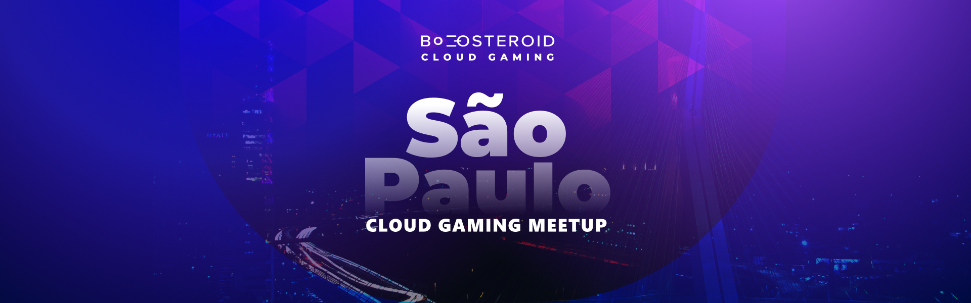 San Paulo Boosteroid MeetUp